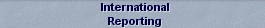 International Reporting